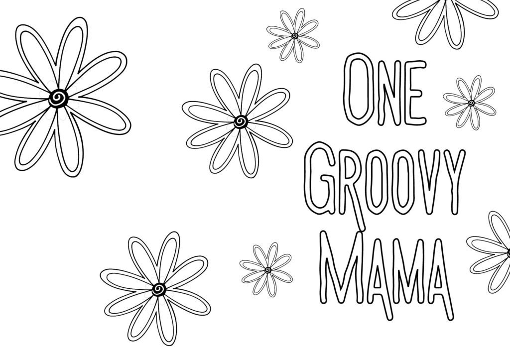 "One Groovy Mama" Retro Style With Daisies